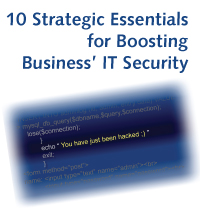 10 Strategic Essentials for Boosting Your Business' IT Security